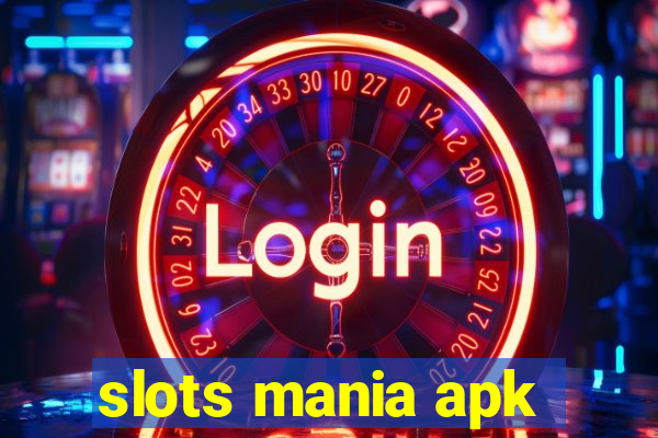 slots mania apk